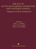 The ECG in Acute Myocardial Infarction and Unstable Angina
