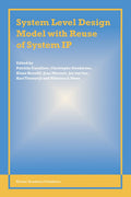 System Level Design Model with Reuse of System IP