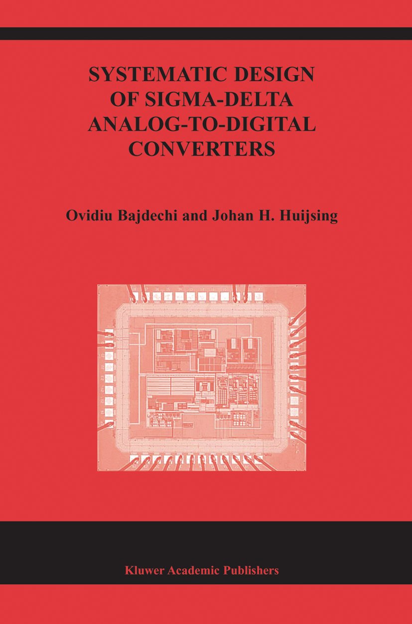 Systematic Design of Sigma-Delta Analog-to-Digital Converters