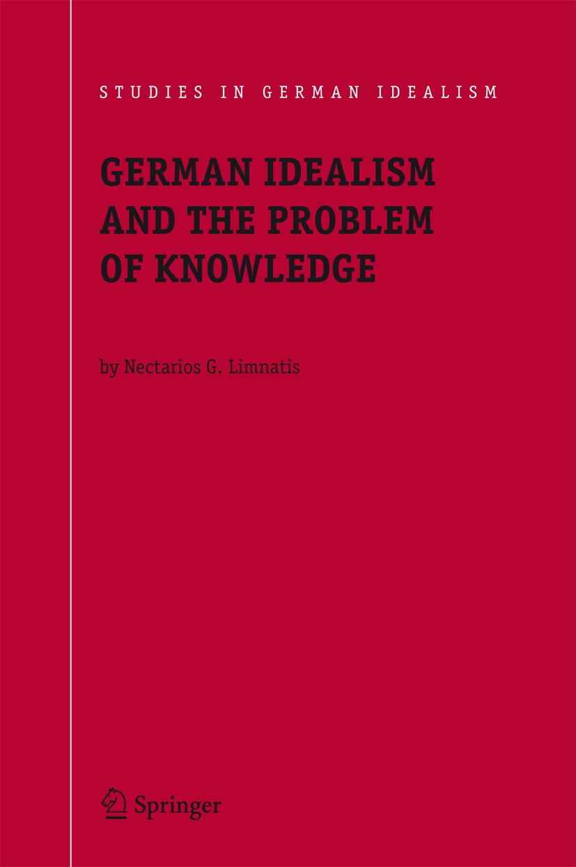 Studies in German Idealism: Kant, Fichte, Schelling, and Hegel