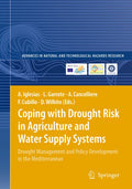 Coping with Drought Risk in Agriculture and Water Supply Systems