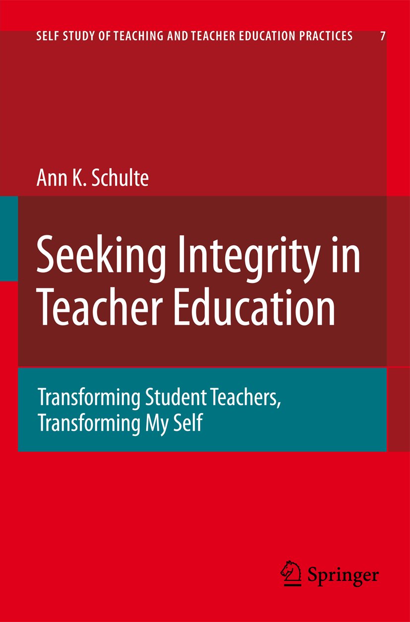 Seeking Integrity in Teacher Education
