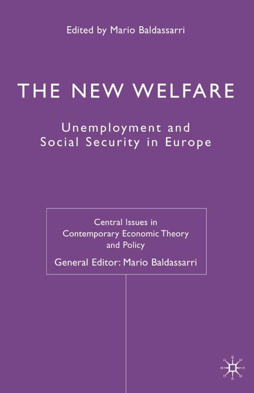 Central Issues in Contemporary Economic Theory and Policy