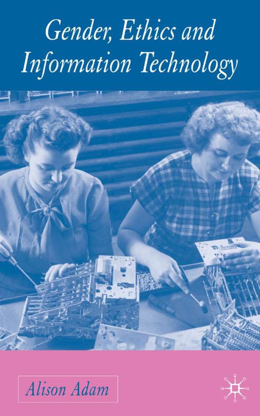 Gender, Ethics and Information Technology