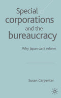 Special Corporations and the Bureaucracy
