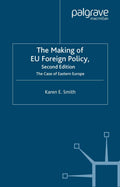 The Making of EU Foreign Policy