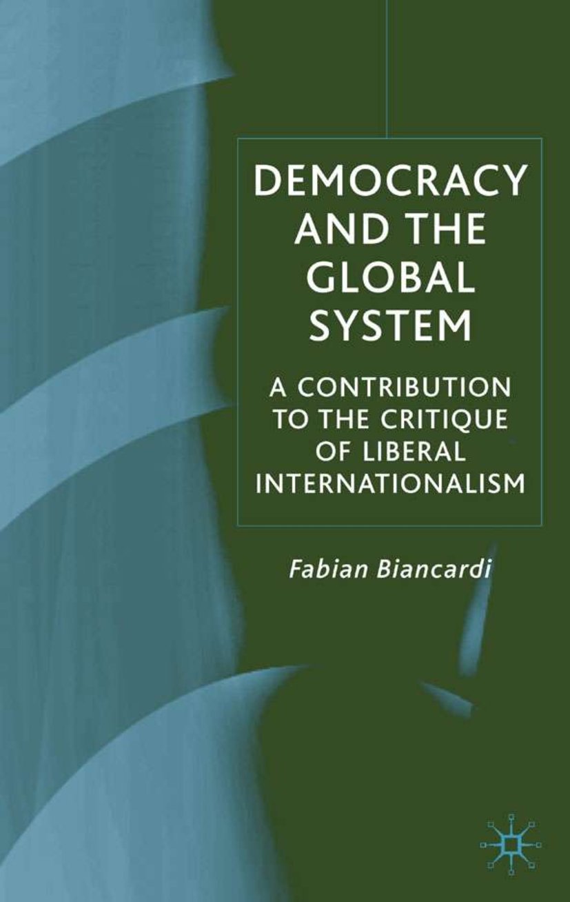 Democracy and the Global System