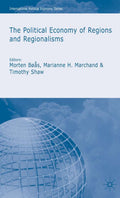 The Political Economy of Regions and Regionalisms