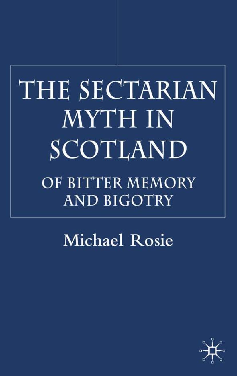 The Sectarian Myth in Scotland