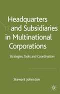 Headquarters and Subsidiaries in Multinational Corporations