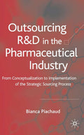 Outsourcing of R&D in the Pharmaceutical Industry