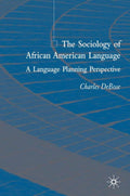 The Sociology of African American Language