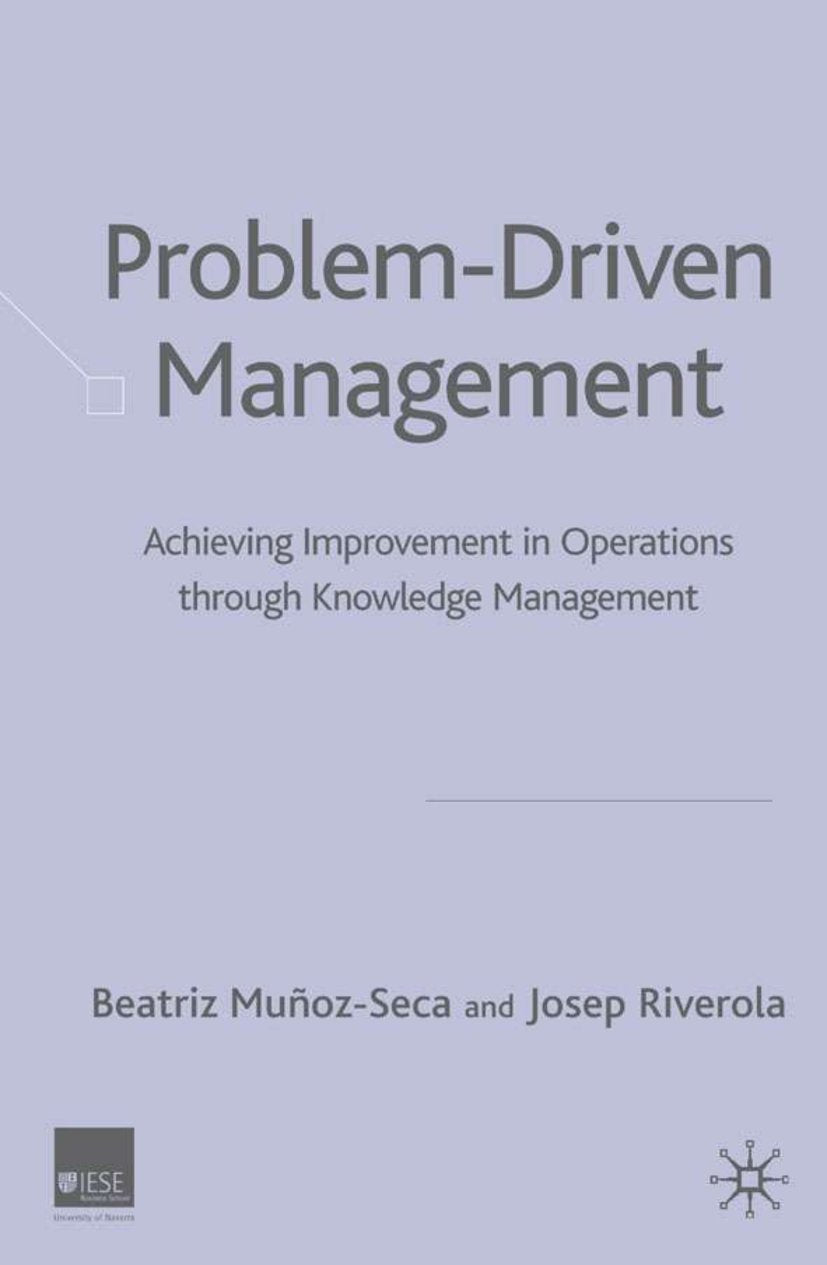 Problem Driven Management
