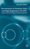 The Interaction of Monetary Policy and Wage Bargaining in the European Monetary Union