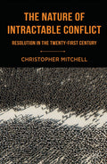 The Nature of Intractable Conflict