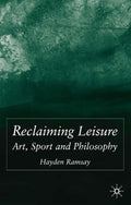 Reclaiming Leisure