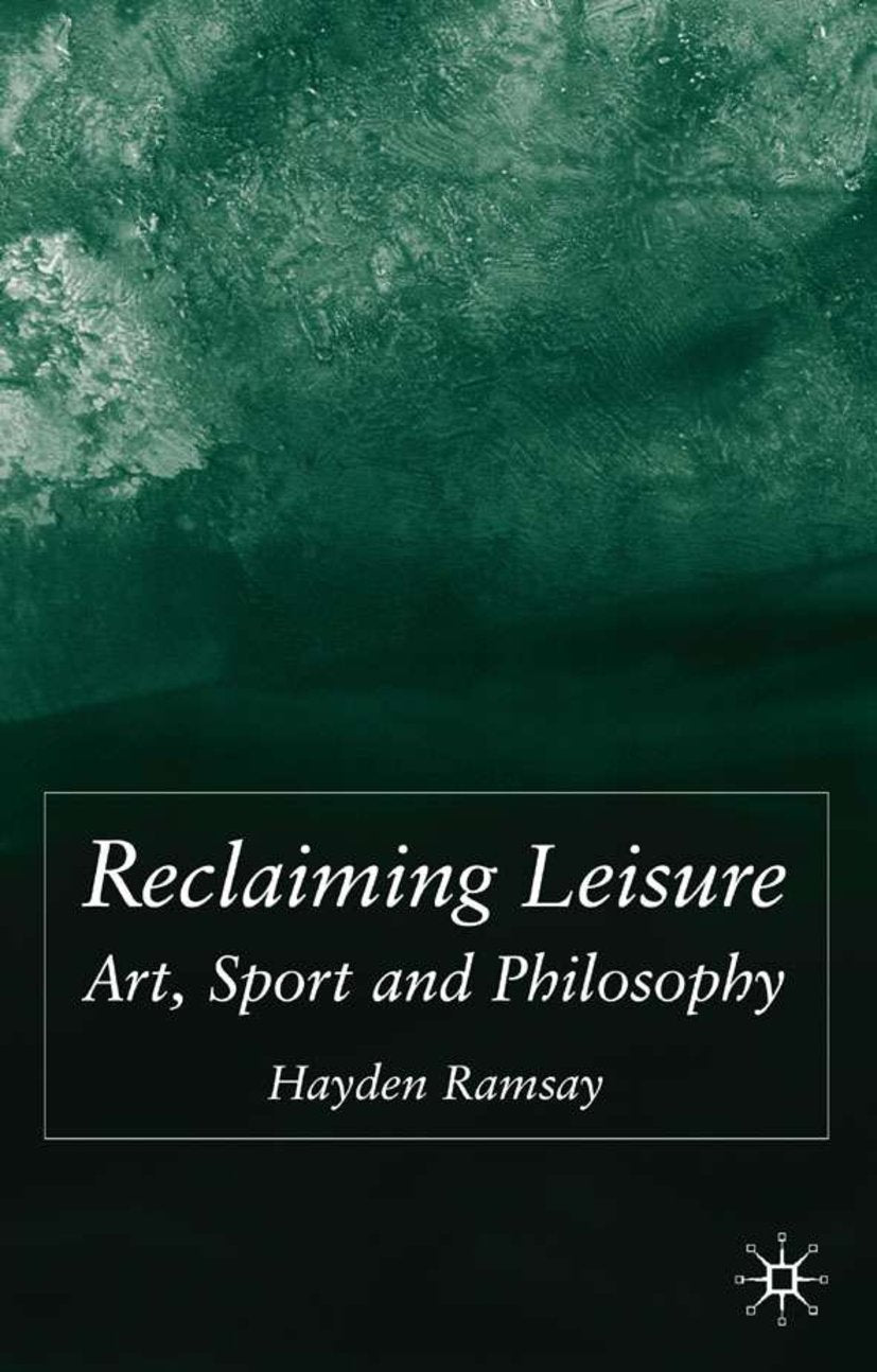 Reclaiming Leisure