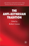 The Anti-Keynesian Tradition