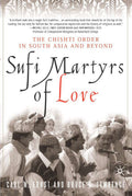 Sufi Martyrs of Love