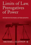 Limits of Law, Prerogatives of Power