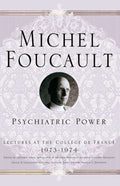 Michel Foucault, Lectures at the Collège de France