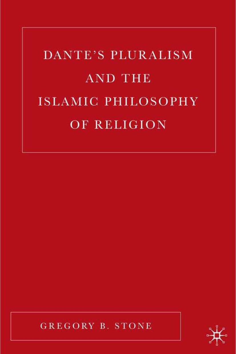 Dante’s Pluralism and the Islamic Philosophy of Religion