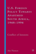 U.S. Foreign Policy Towards Apartheid South Africa, 1948–1994