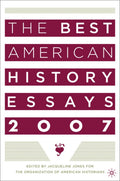 The Best American History Essays 2007