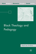 Black Religion/Womanist Thought/Social Justice