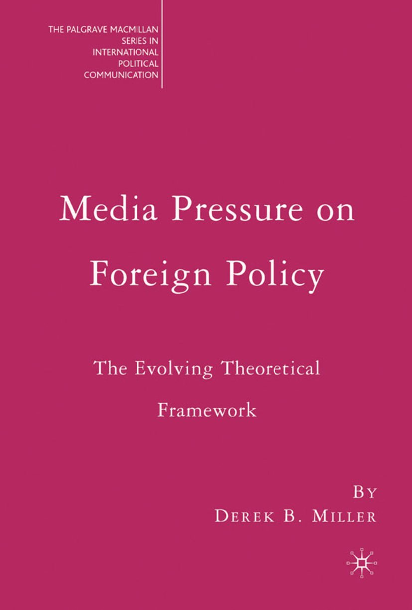 The Palgrave Macmillan Series in International Political Communication