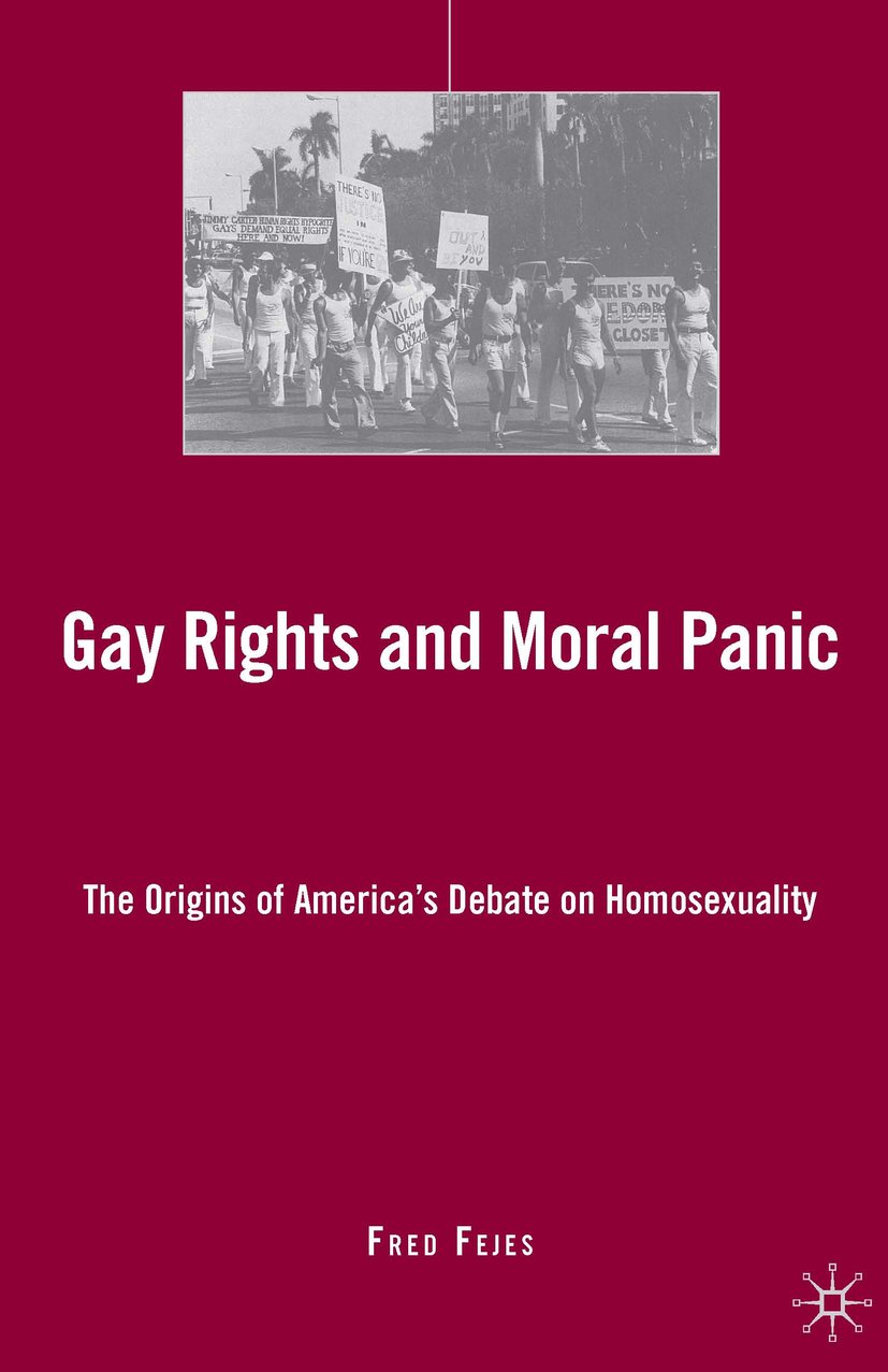 Gay Rights and Moral Panic