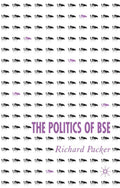 The Politics of BSE