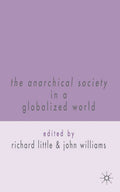 The Anarchical Society in a Globalized World