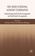 New Issues in Regional Monetary Coordination