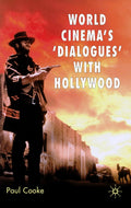 World Cinema's 'Dialogues' With Hollywood