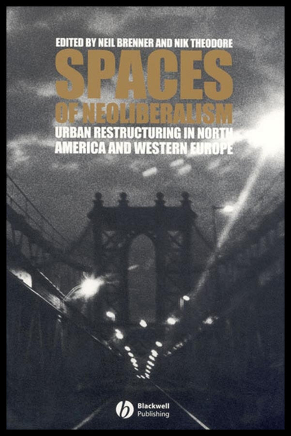 Spaces of Neoliberalism