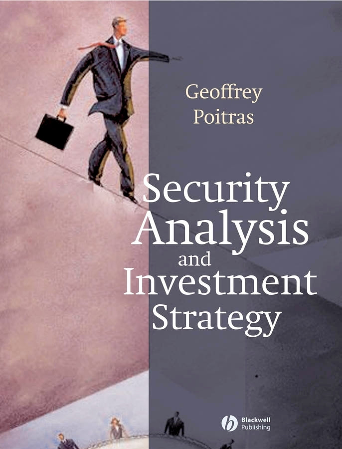 Security Analysis and Investment Strategy