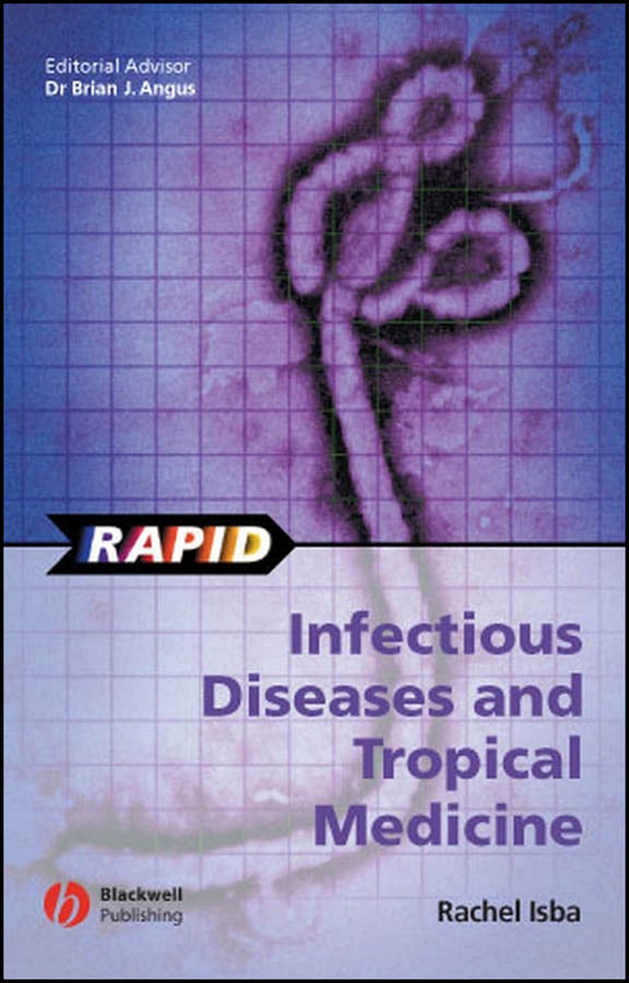 Rapid Infectious Diseases and Tropical Medicine