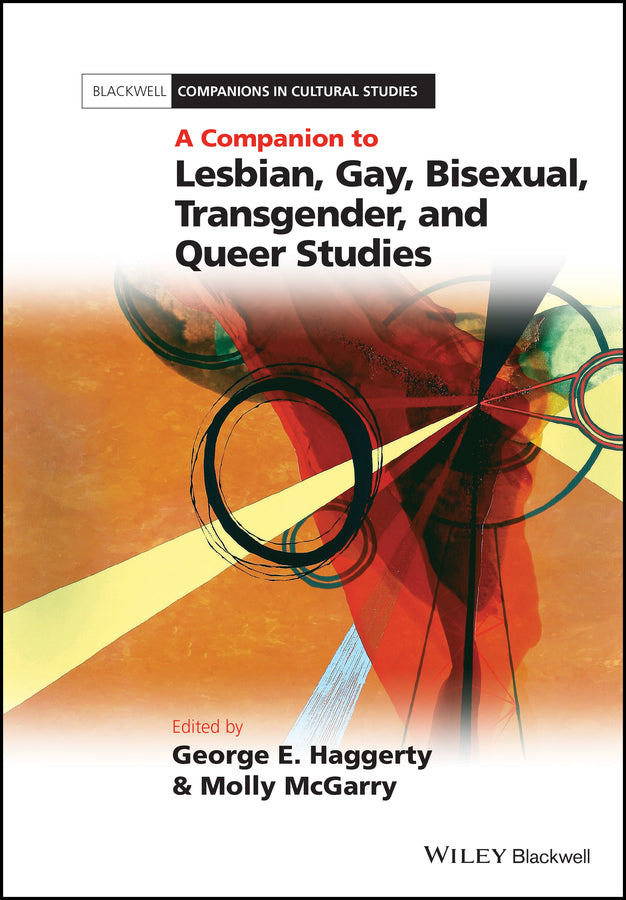 A Companion to Lesbian, Gay, Bisexual, Transgender, and Queer Studies