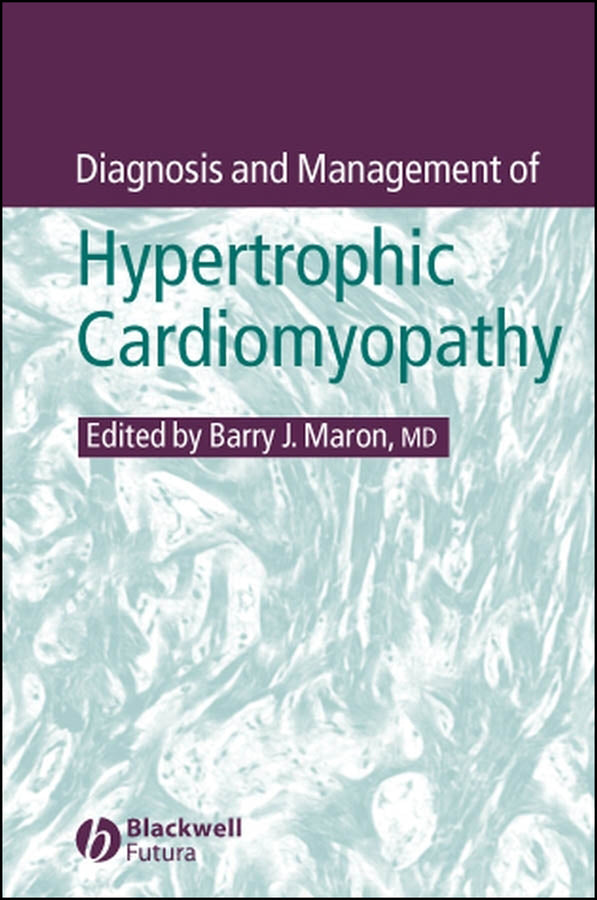 Diagnosis and Management of Hypertrophic Cardiomyopathy