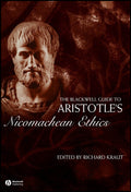 The Blackwell Guide to Aristotle's Nicomachean Ethics