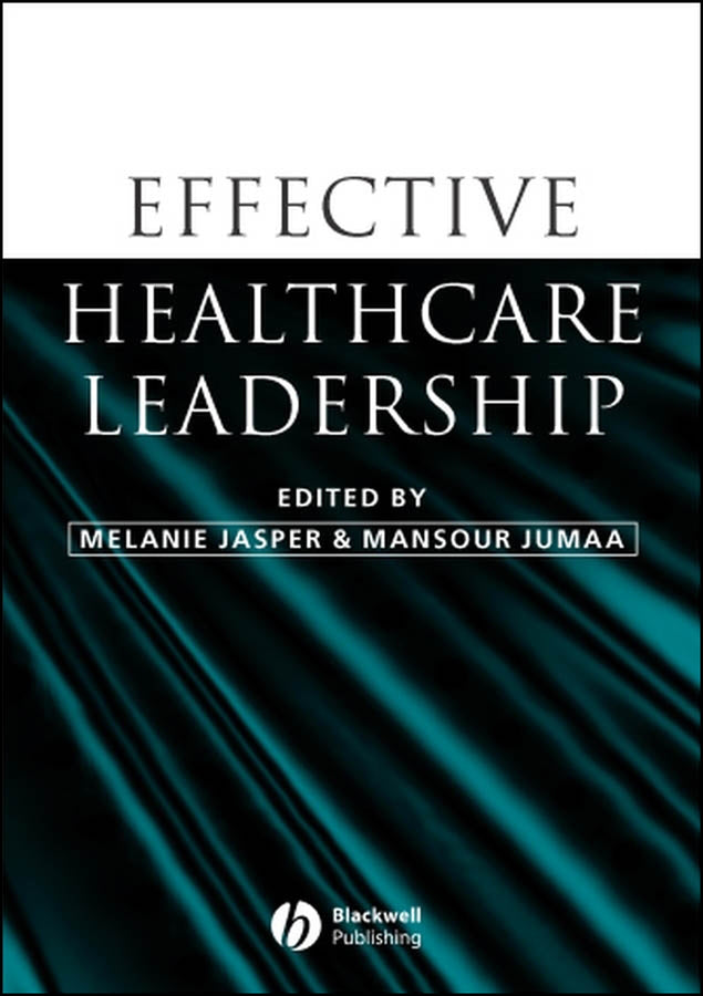 Effective Healthcare Leadership