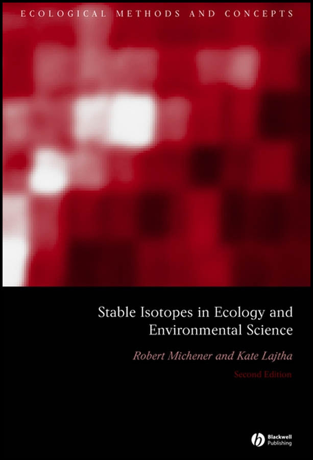 Stable Isotopes in Ecology and Environmental Science