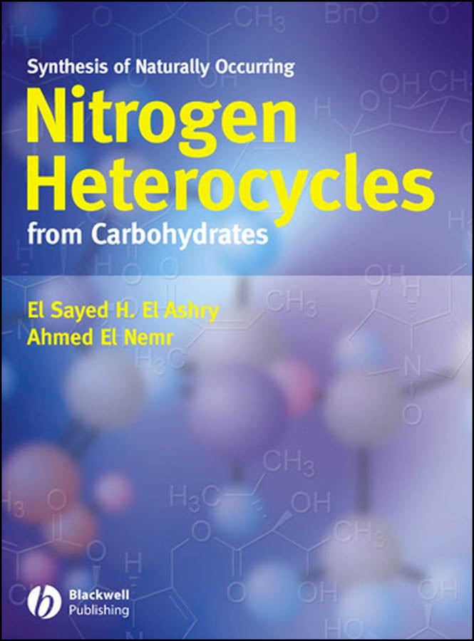 Synthesis of Naturally Occurring Nitrogen Heterocycles from Carbohydrates