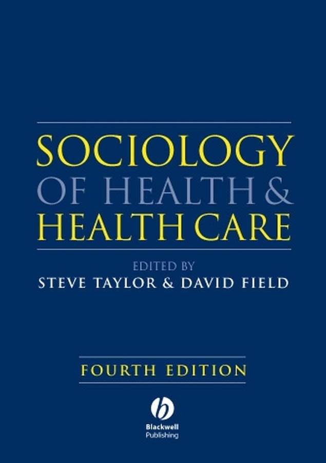 Sociology of Health and Health Care