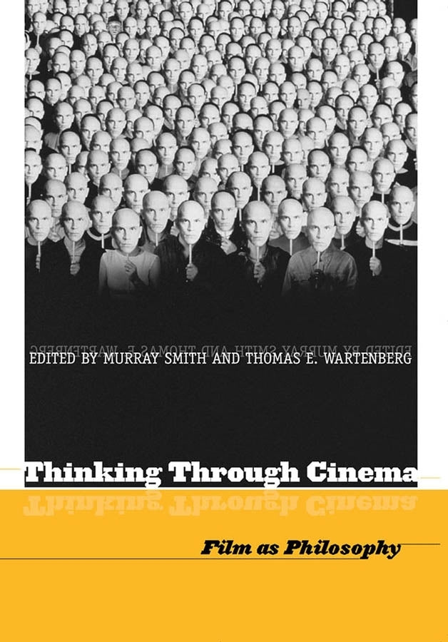 Thinking Through Cinema