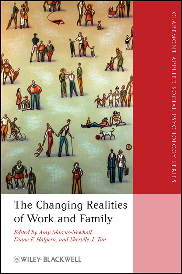 The Changing Realities of Work and Family