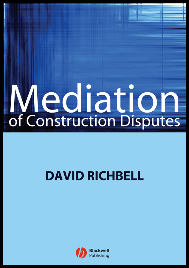 Mediation of Construction Disputes
