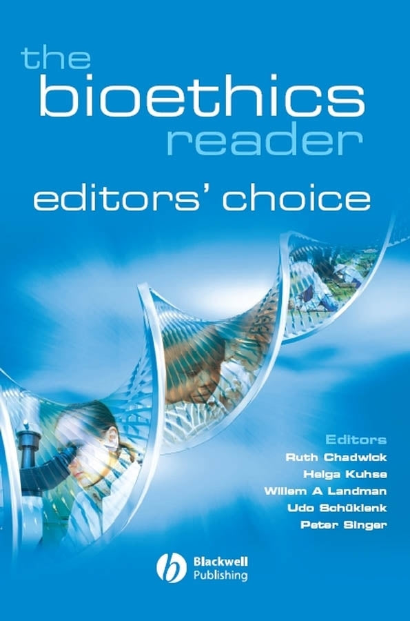 The Bioethics Reader