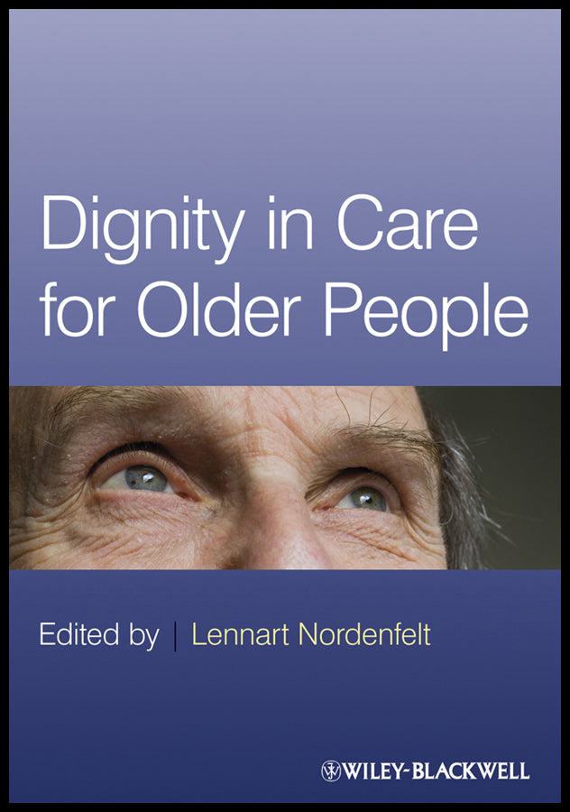 Dignity in Care for Older People